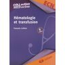 Hématologie et transfusion. 6e édition