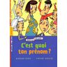 C'est quoi ton prénom ?