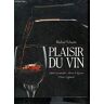 Plaisir du vin - Schuster, Michael