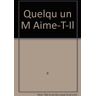 Quelqu un M Aime-T-Il - Gillian Lobel