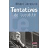 Tentatives de lucidité