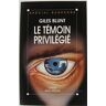 Le témoin privilégié - Giles Blunt