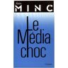 Le média-choc