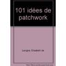 101 idées de patchwork