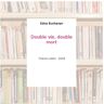 Double vie, double mort - Edna Buchanan