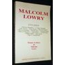 Malcolm Lowry. Etudes - Poèmes et lettres. - Malcolm Lowry