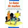 La dame de marbre