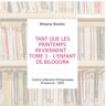 TANT QUE LES PRINTEMPS REVIENNENT - TOME 1 - L'ENFANT DE BILOGORA - Mirjana Stankic