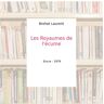 Les Royaumes de l'écume - Brehat Laurent