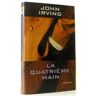 La quatrième main - Irving - John Irving