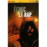 Echec et rap