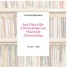 Les Fleurs De Cornouailles Les Fleurs De Cornouailles - Cartland Barbara