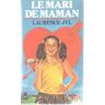 Le mari de maman - Jyl Laurence