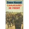 Camarades de front - Hassel Sven