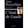 C'était De Gaulle. Tome 1, "La France redevient la France"