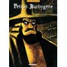 Petrus Barbygère : Edition intégrale
