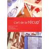 L'art de la récup'