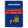 La justice et l'injustice