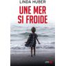 Une mer si froide