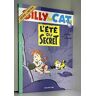 Billy the Cat, tome 3 : L'Eté du secret - Colman Et Desberg