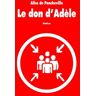 Le don d'Adèle