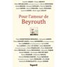 Pour l'amour de Beyrouth