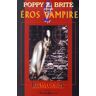 Eros vampire Tome 2 : Éros vampire