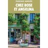 Chez Rose et Angelina