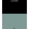 La partita - Ongaro A