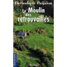 Le Moulin des retrouvailles