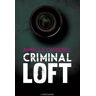 Criminal Loft