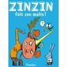 Zinzin Tome 1 : Zinzin fait son malin !