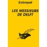 Les messieurs de Delft