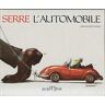 L'automobile - Serre