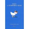 Tout et n'importe quoi Tome 1 : Tout et n'importe quoi