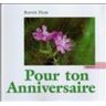 Pour ton anniversaire