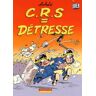 CRS = Détresse Tome 1