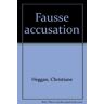 Fausse accusation