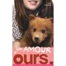 Un amour de... Tome 3 : Un amour d'ours