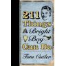 211 Things a Bright Boy Can Do - Cutler, Tom