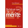 Qu'est-ce que le mérite ?