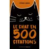 Le chat en 500 citations