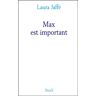 Max est important