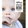 Recettes pour bébé. 100 recettes