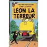 Léon-la-Terreur Tome 1 : Léon-la-terreur