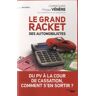 Le grand racket des automobilistes