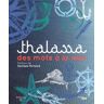 Thalassa, des mots à la mer