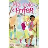 Ma colo d'enfer Tome 6 : Kayla