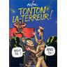 Tonton la-terreur !