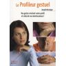 Le Profileur gestuel